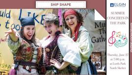 Concerts in the Park: Ship Shape