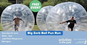 Big Zorb Ball Fun Run!