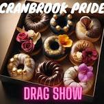 Drag Show: Everyone has a Favourite Donut. — Cranbrook Pride