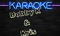 Bobby K and Kris Karaoke