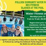 Water Fitness Classes at Pollock Community Water Park  (June 10 through July 15)