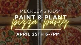 Meckley’s Kids’ Paint & Plant Pizza Party