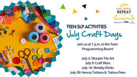 Teen July Craft Days