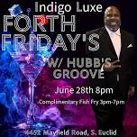 Hubb's Groove Forth Friday's Indigo Luxe