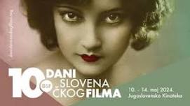 10th Anniversary of Slovenian Film Days at the Yugoslav Cinematheque