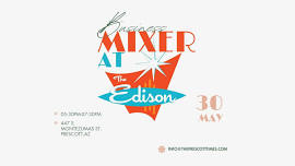 Business Mixer @ The Edison