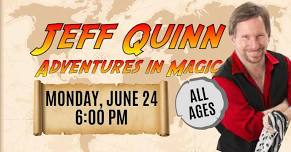 Adventures in Magic with Jeff Quinn