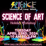 SCIENCE OF ART HOLIDAY WORKSHOP